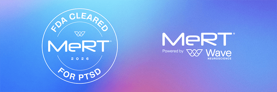 MeRT® system FDA-cleared for the treatment of PTSD